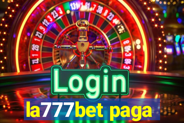 la777bet paga